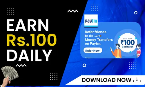 Paytm Refer And Earn 100 Rs